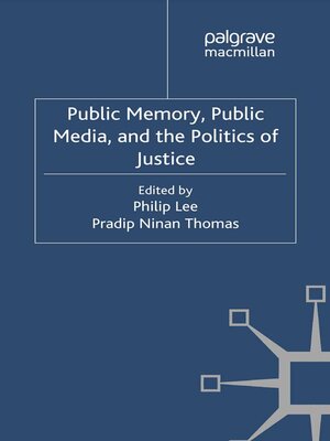 cover image of Public Memory, Public Media and the Politics of Justice